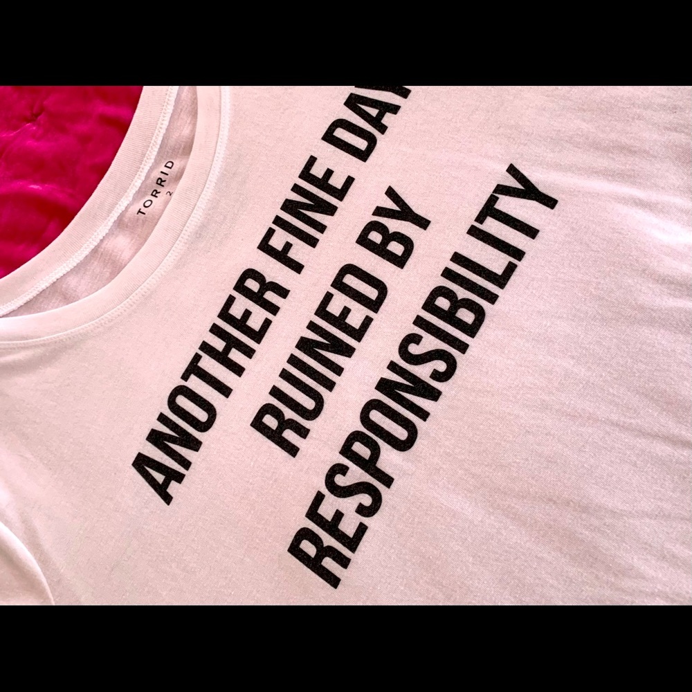 Torrid Tee: Another fine day ruined